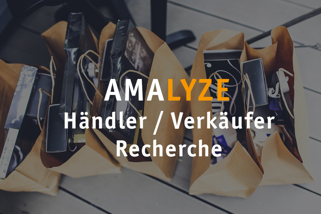 AMALYZE Händler - Verkäufer Recherche