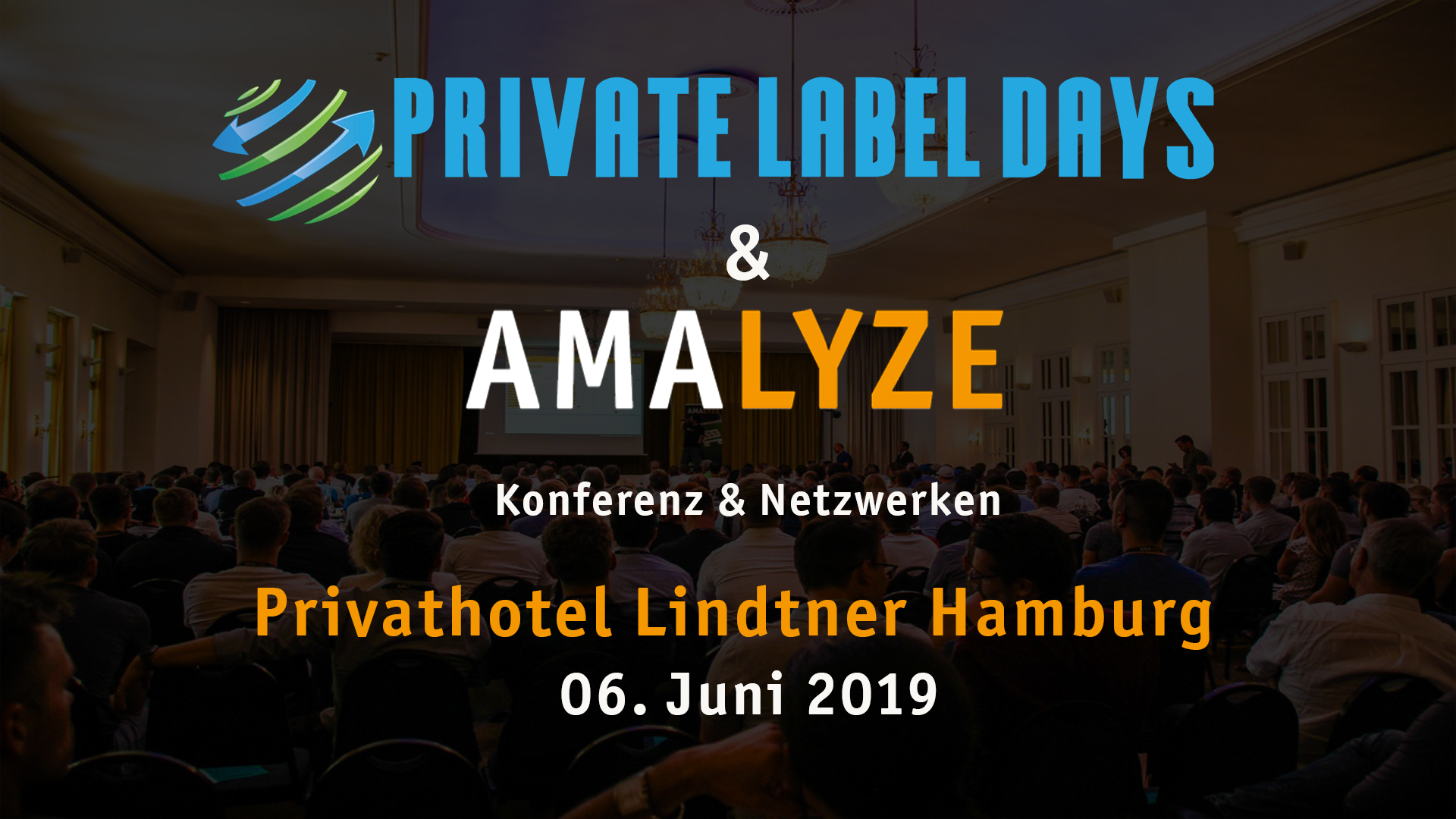 Amazon Konferenz - Private Label Days AMALYZE 2019