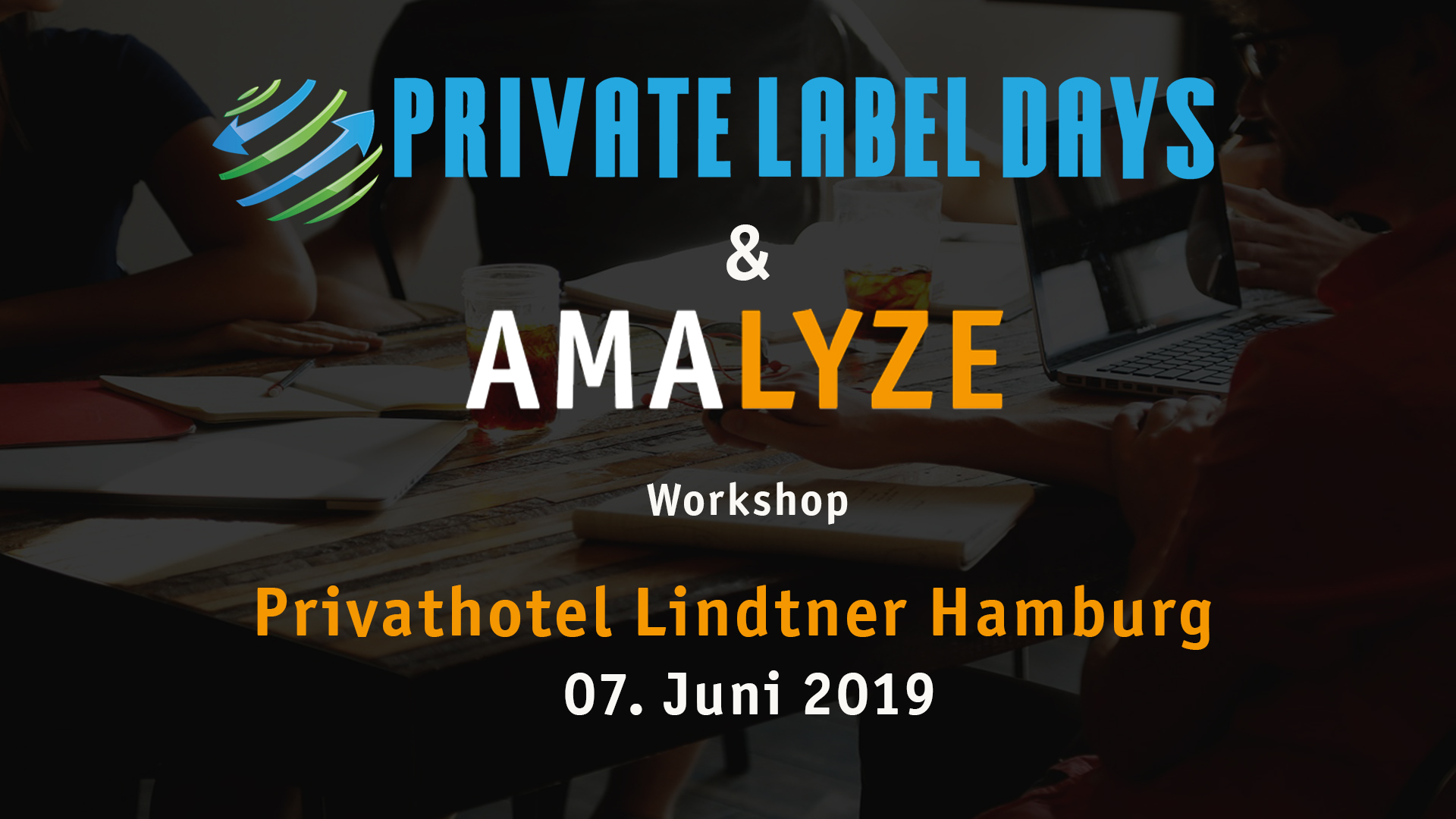 Amazon Workshop - Private Label Days AMALYZE 2019